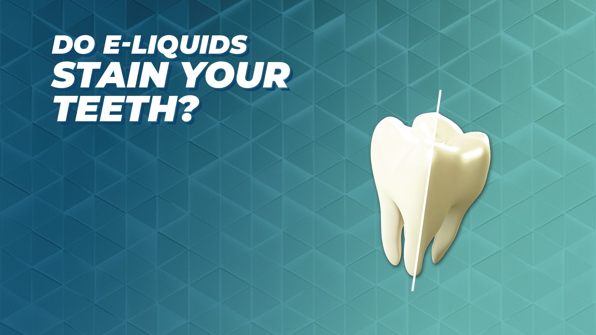 Does Vaping Stain Your Teeth? - myCigara