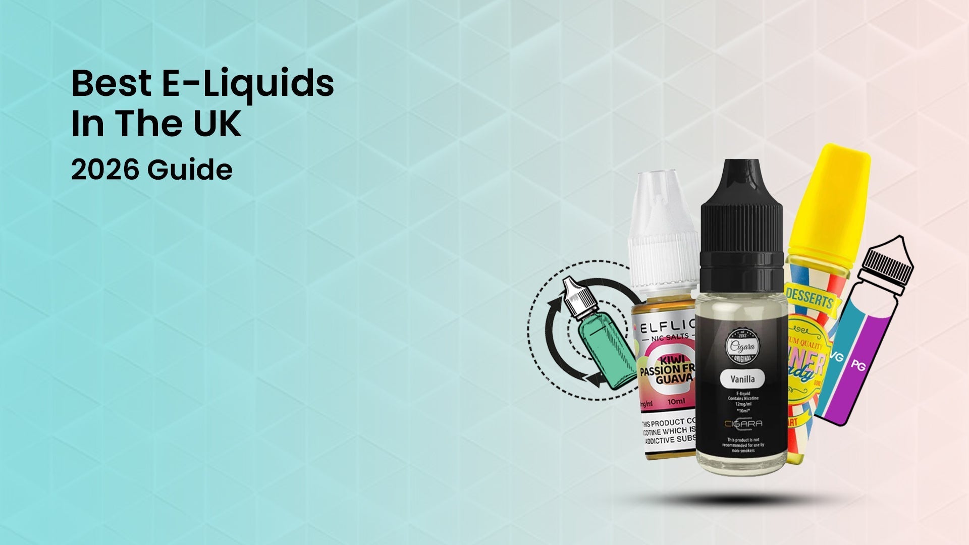 Best Eliquid 2026 UK: Top E-Liquid Brands & Flavours Best Eliquid 2026 UK: Top E-Liquid Brands & Flavours
