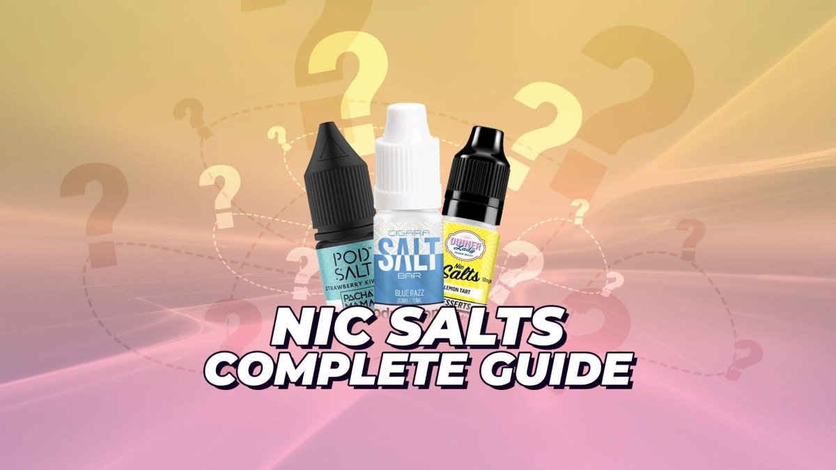 Ultimate Guide To Nicotine Salts - myCigara