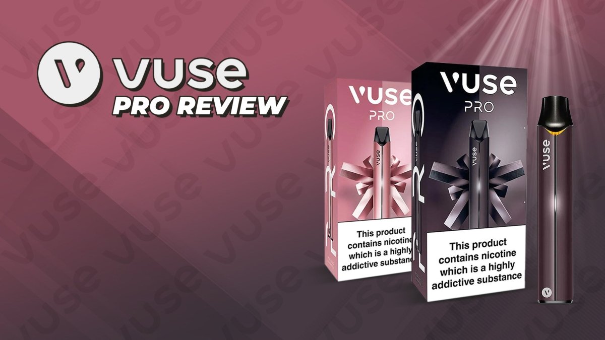 Vuse Pro Pod Kit Review - myCigara