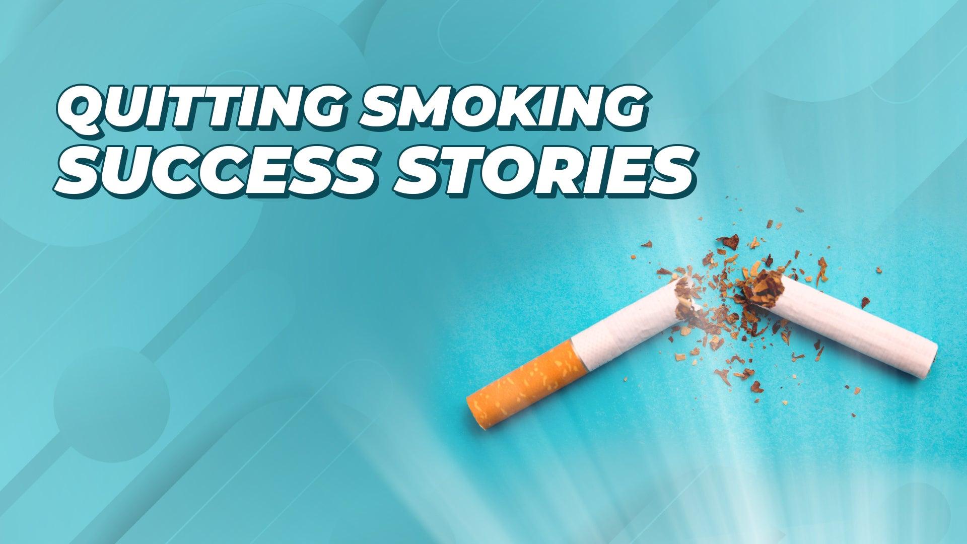 Quitting Smoking: Success Stories - Category:Health, Sub Category:Quit Smoking
