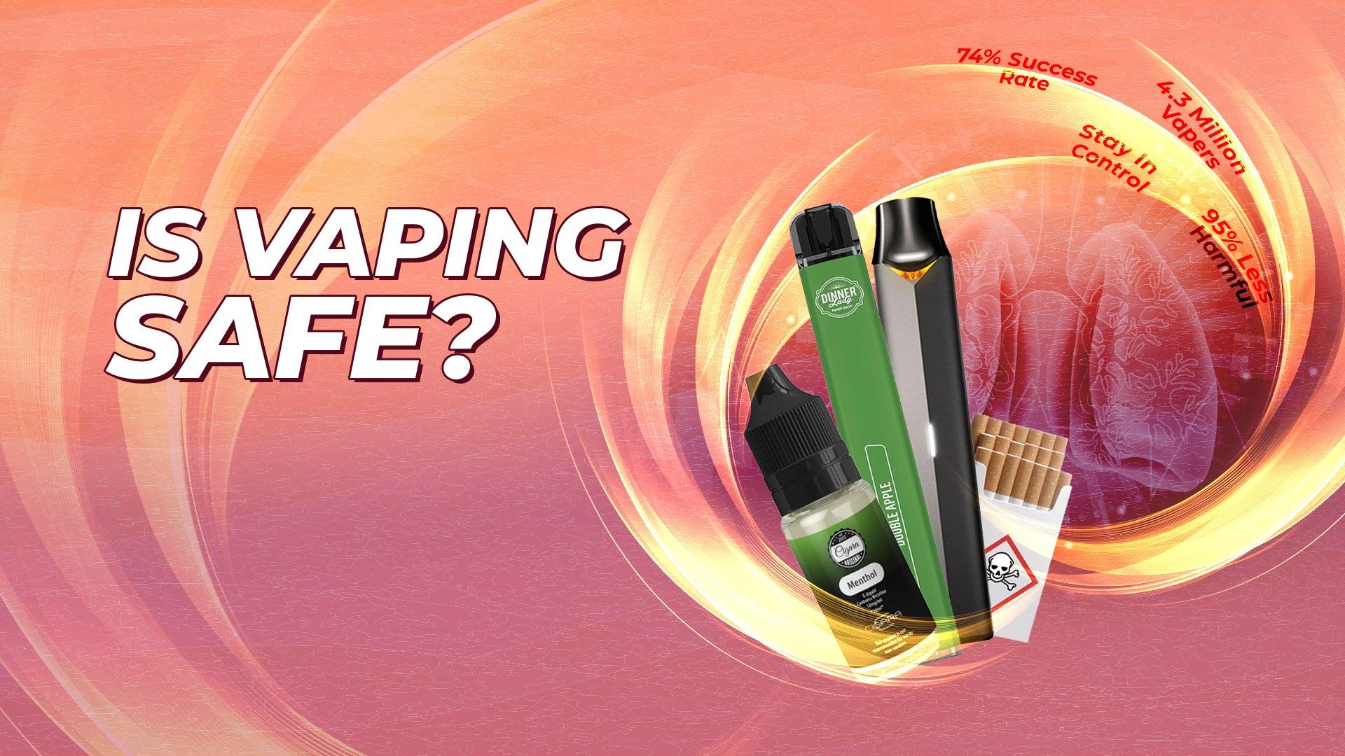 Is Vaping Safe? - Category:Vaping, Sub Category:Quit Smoking, Sub Category:Safety