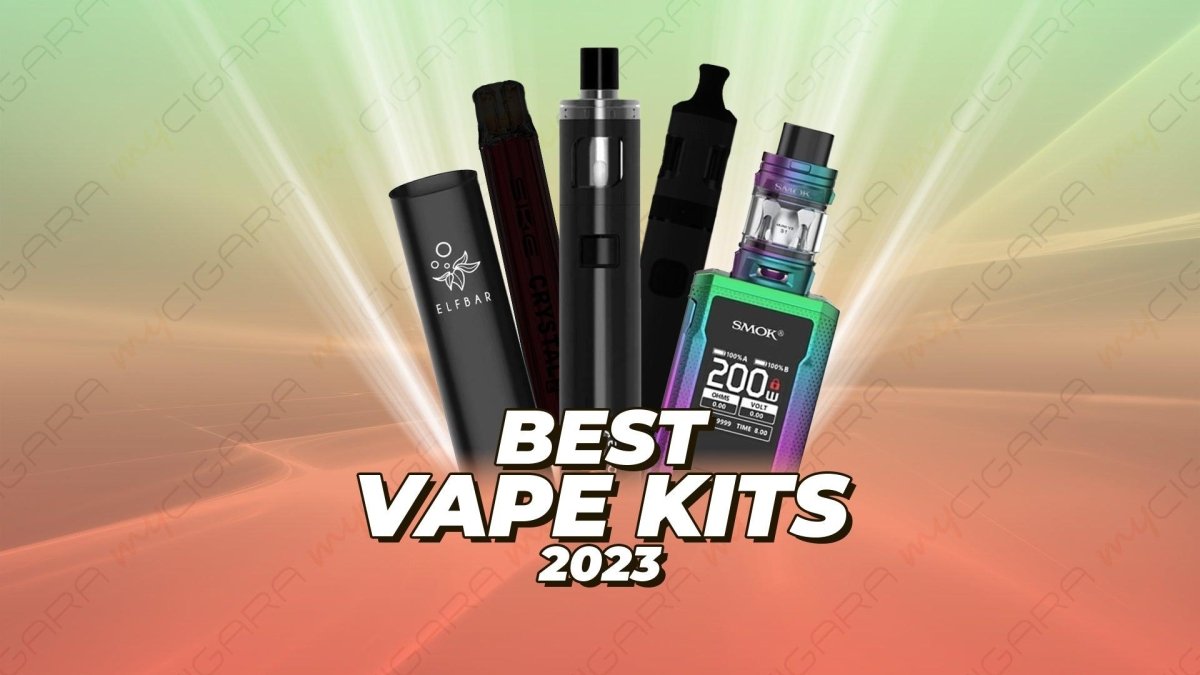 Best Vape Kits 2023 - myCigara