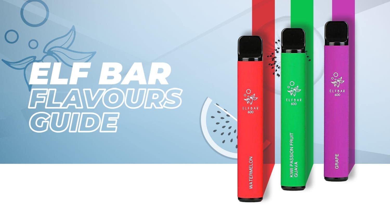Elf Bar Flavours Guide - Brand:Elf Bar, Category:Vape Kits, Sub Category:Disposables
