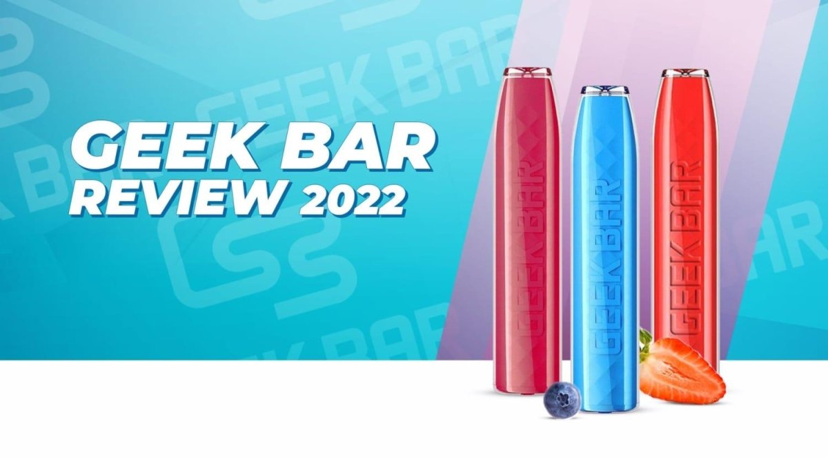 Geek Bar Review 2022 - myCigara