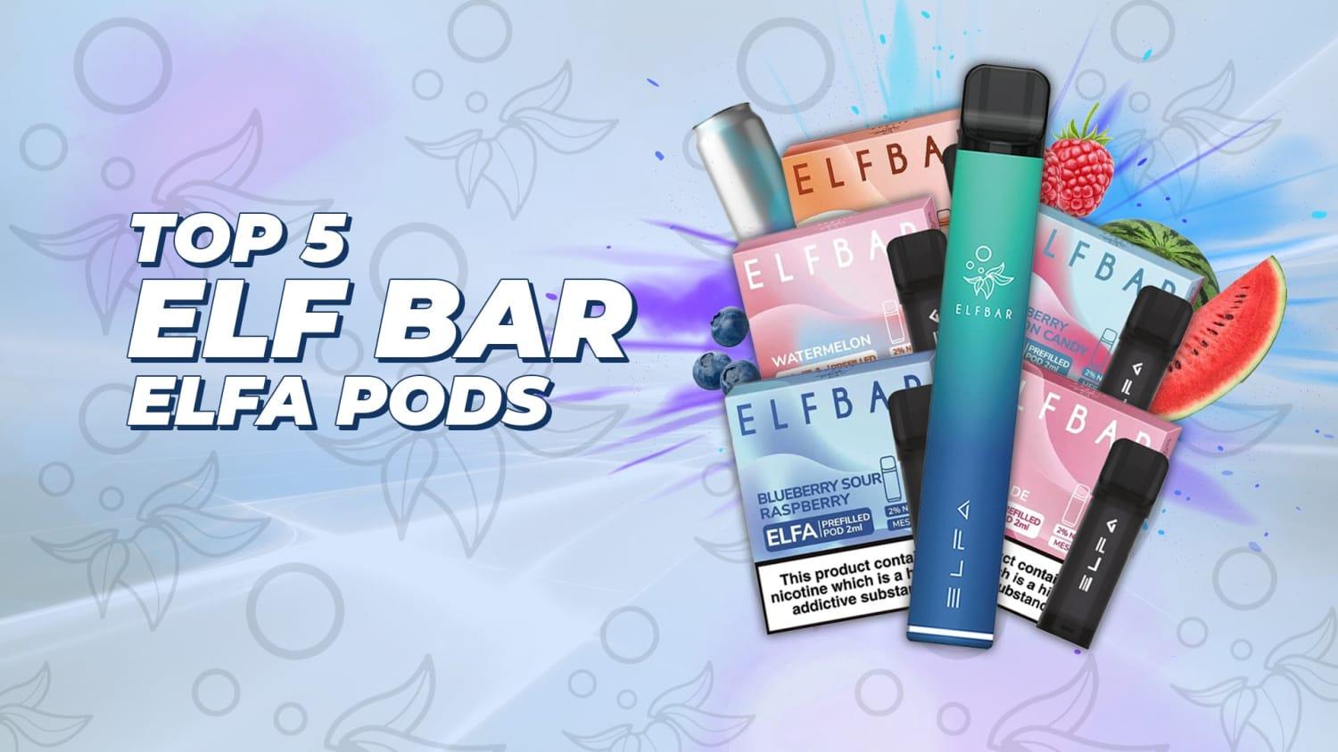 Top 5 Elf Bar Elfa Flavours - Brand:Elf Bar, Category:Pods & Cartridges, Sub Category:Prefilled Pods