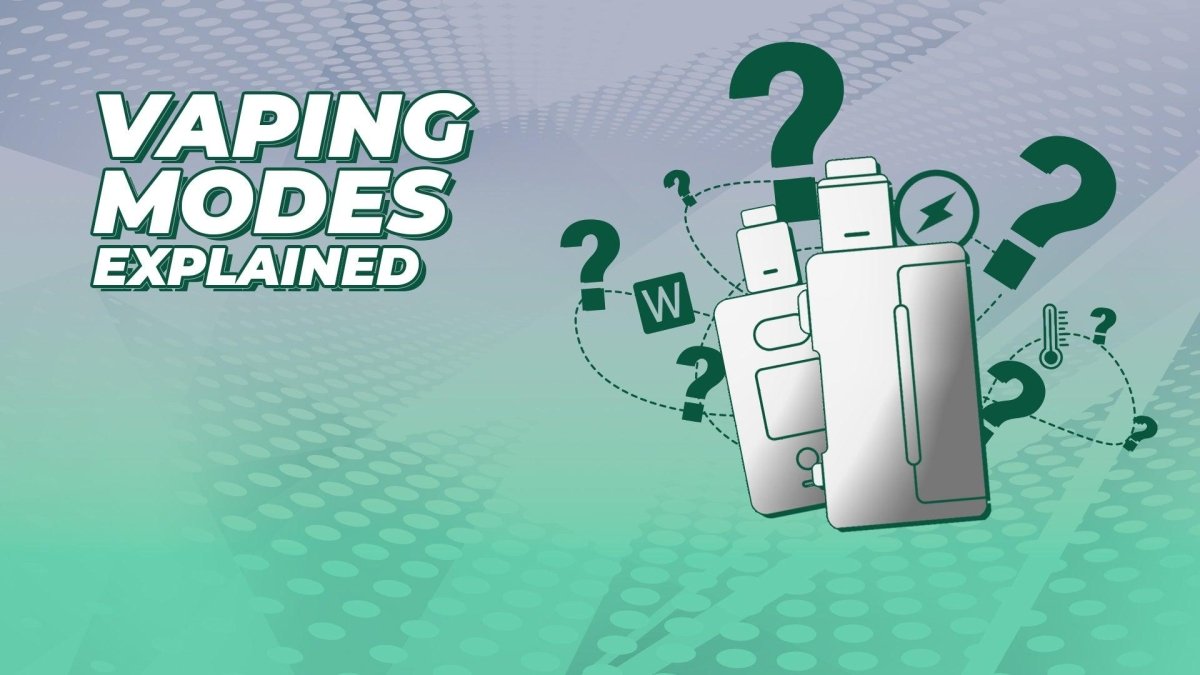 Vaping Modes Explained - myCigara