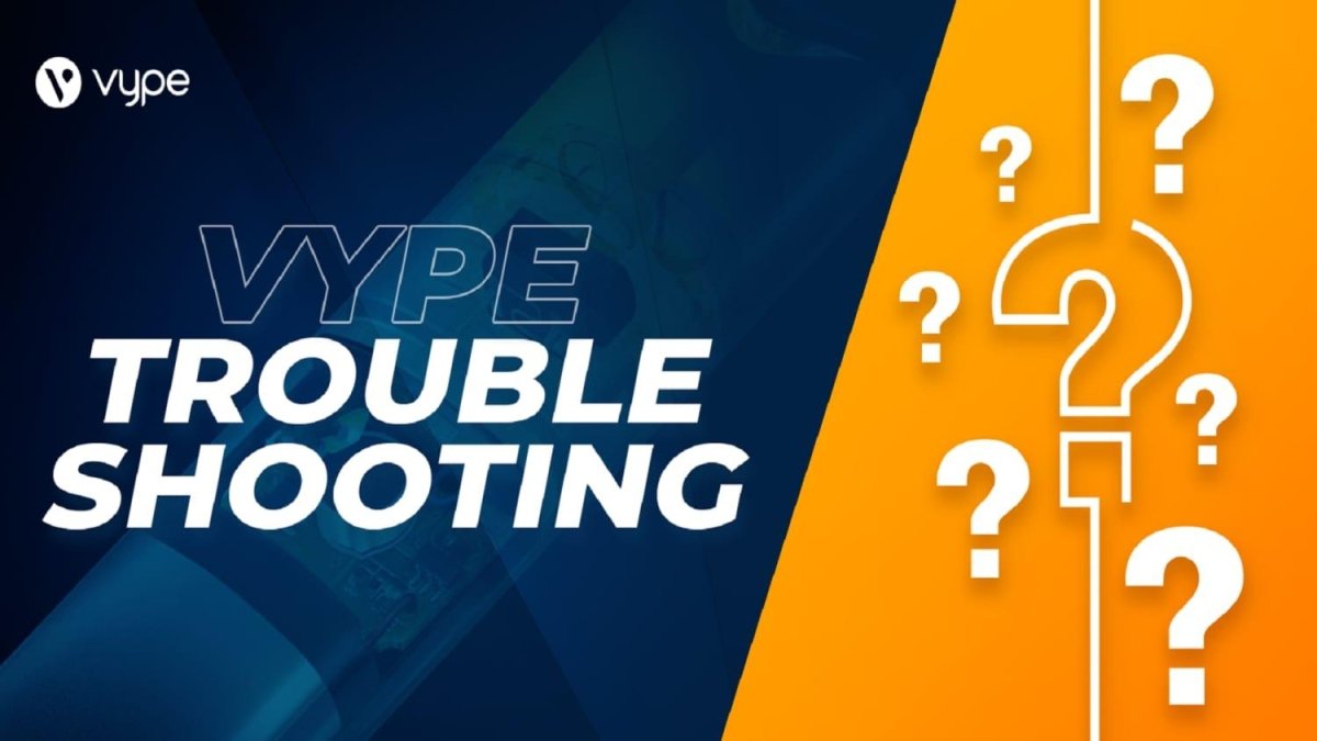 Vype FAQs and Troubleshooting - myCigara